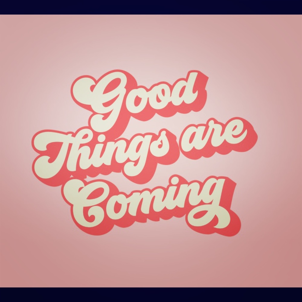 So much goodness is coming soon!